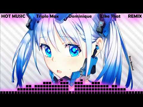 Triplo Max x Dominique - Like That • HOT Music 🔥