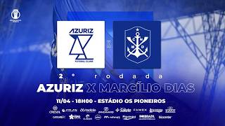 Radio Azuriz  - AZURIZ  X MARCILIO DIAS   - 2ª RODADA BRASILEIRAO SERIE D