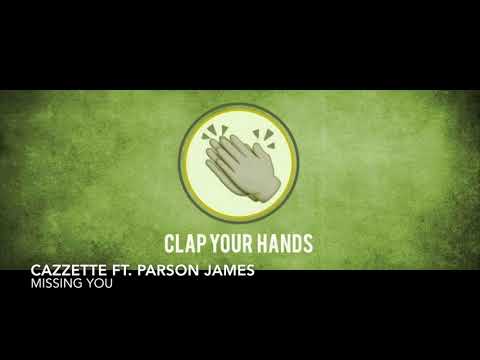 CAZZETTE ft. Parson James - Missing You