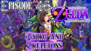 Majora's Mask 3DS - Episode 46 - Gyorg and Skeletons