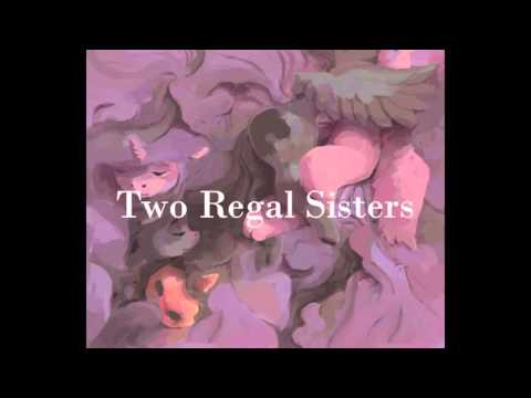 two regal sisters - sogreatandpowerful