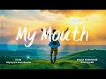 ISHAN - My Mouth (la la la) - (Lyric Video)