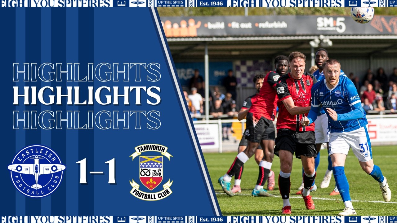 Eastleigh vs Tamworth Highlights