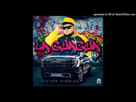 Victor Cibrian - La Guagua