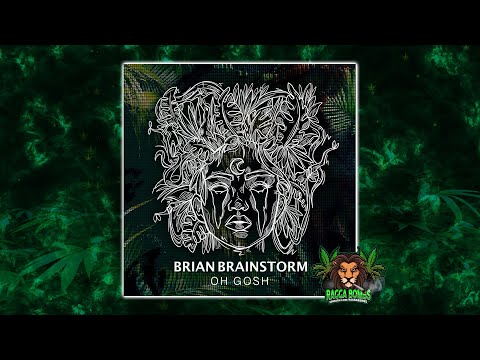 Brian Brainstorm - Oh Gosh (Original Mix)