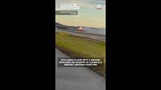 UPS plane crashes near Louisville airport: At least 3 dead, 11 injured