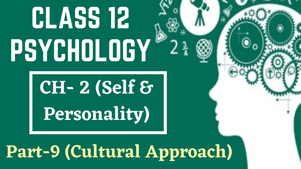 Class 12 Psychology || Chapter- 2 ||  Part- 9 (Cultural Approach) || @TextbookChannel #psychology