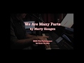 We Are Many Parts - Marty Haugen