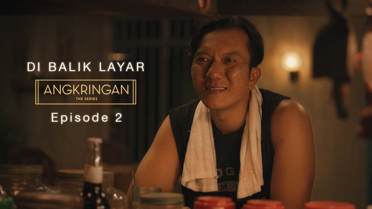 Di Balik Layar Angkringan The Series - Episode 2
