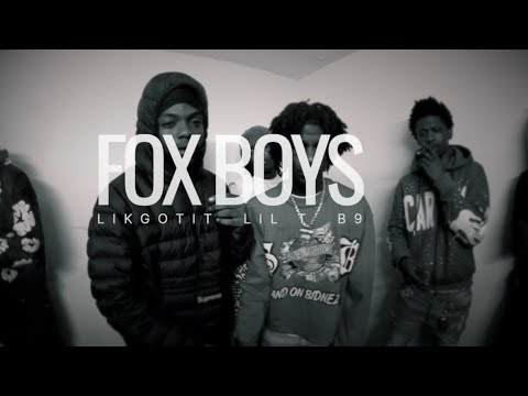 Lik Gotit , b9ine , Luh T - Fox boys (official music video)