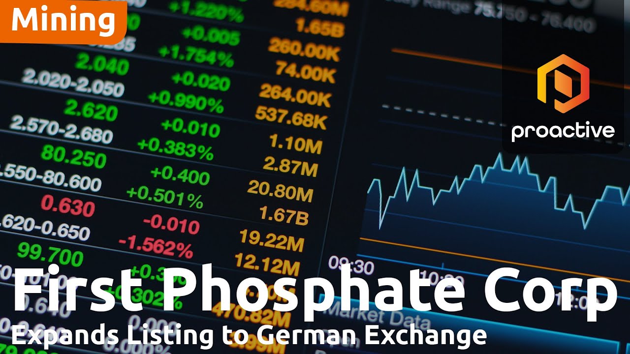 First Phosphate expands global market reach with new listing on Germany’s Tradegate exchange