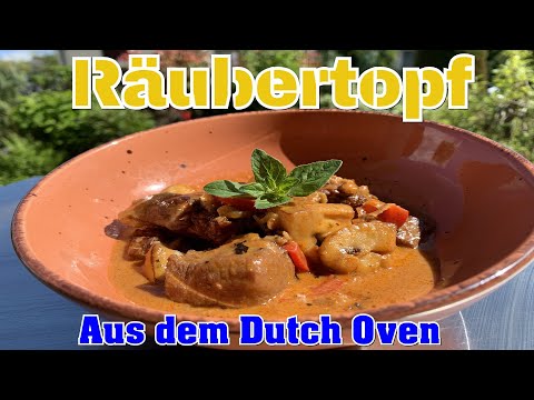 Räubertopf aus dem Dutch Oven