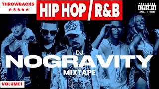 90&#39;s Throwback R&amp;B, Rap, Hip Hop Mix Vol 1- DJ NoGravity [Usher, Jay Sean, Fatman Scoop, Mariah]