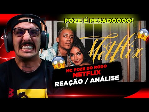 MC POZE DO RODO - METFLIX [REAÇÃO/ ANÁLISE]