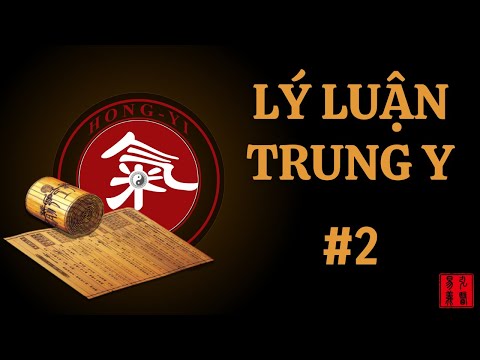 EP2 - Quá Trình Phát Triển Lý Luận Cơ Sở Trung Y [#danghocdongyi]