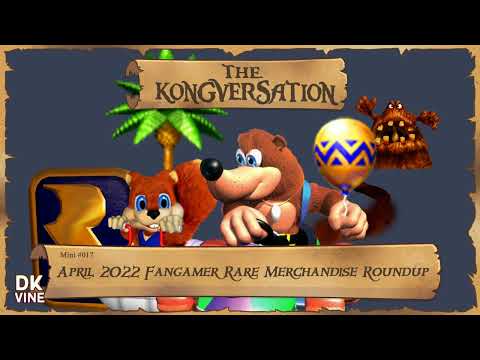 The Kongversation Mini 017 - April 2022 Fangamer Rare Merchandise Roundup