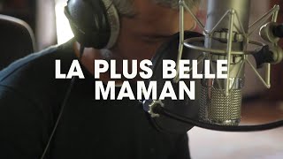 La plus belle maman Music Video