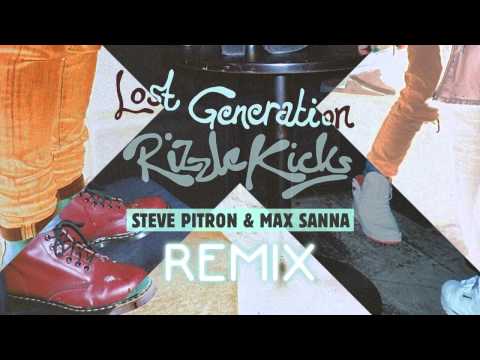 Rizzle Kicks - Lost Generation (Steve Pitron & Max Sanna Remix)