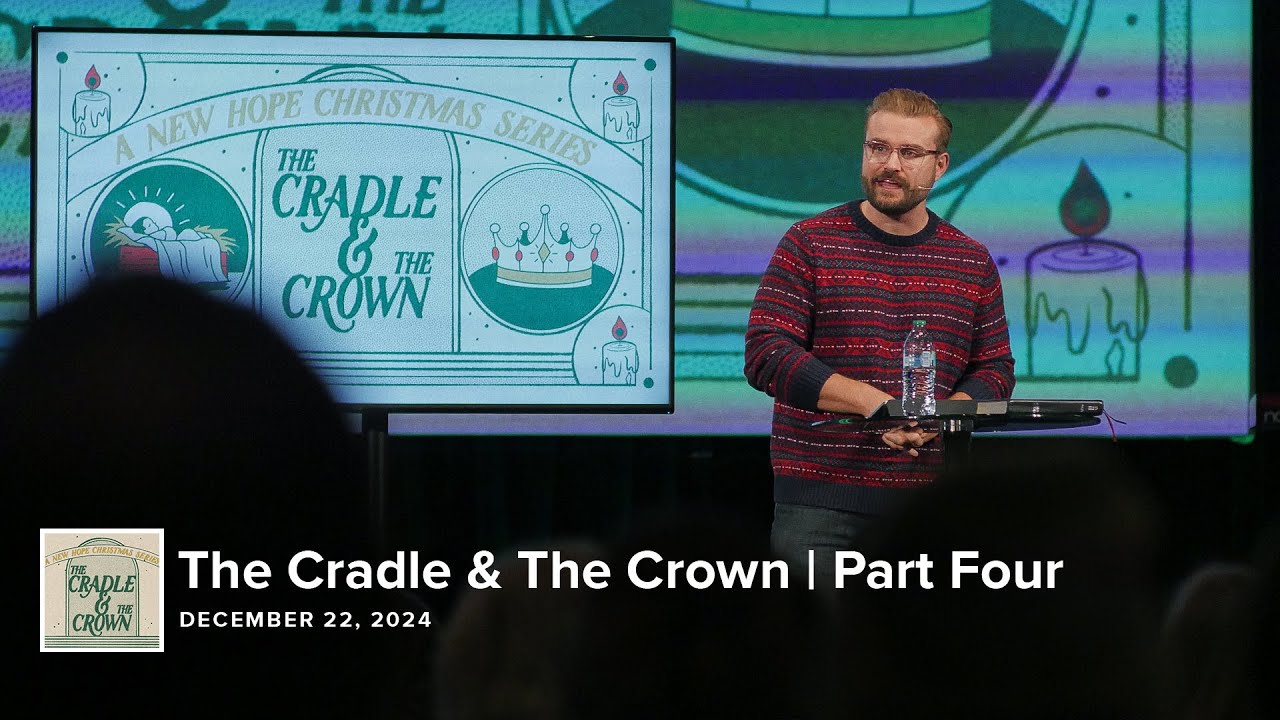 The Cradle & The Crown | Part Four
