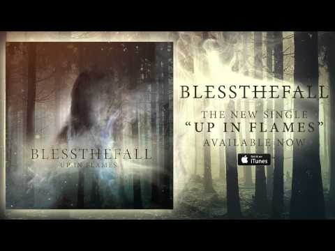Blessthefall - Up In Flames (Official Stream)