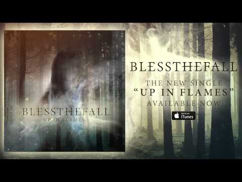 Video Up In Flames (Audio) de Blessthefall