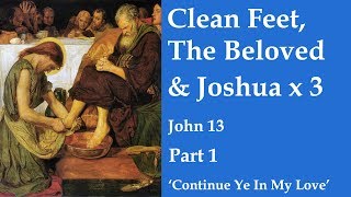 Come Follow Me LDS-  John 13 Part 1