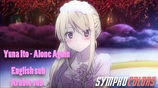 Download lagu Yuna Ito - Alone Again English& Arabic sub mp3