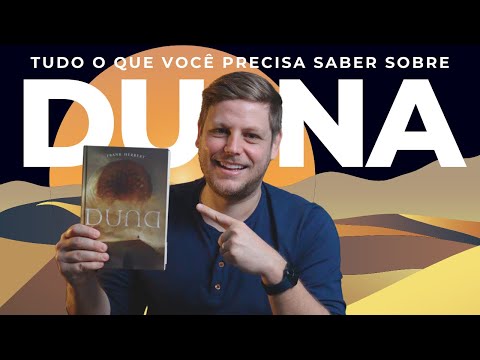 Duna: Tudo o Que Você Precisa Saber (Resenha)