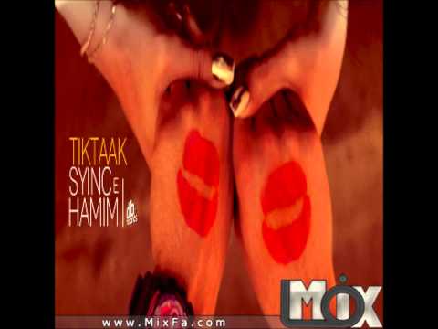 Tik Taak - Sync e Hamim