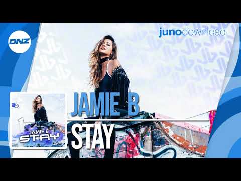 DNZF557 // JAMIE B - STAY (Official Video DNZ Records)