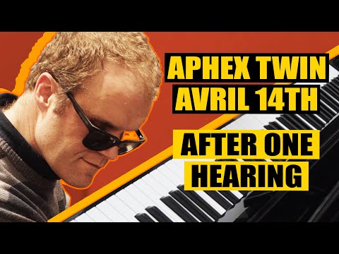 Derek Plays Avril 14th by Aphex Twin after Hearing it Once 🎹