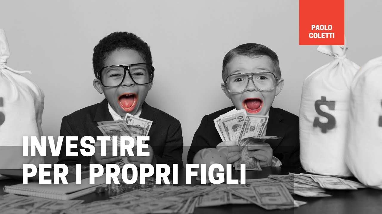 Quali investimenti per minori? | Buono postale, fondo pensione, oro, etf?