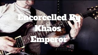 Emperor - Encorcelled By Khaos Guitar Lesson