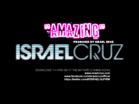 ISRAEL CRUZ- AMAZING