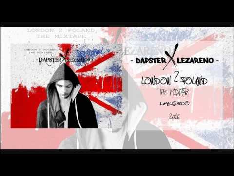 1.#BUSHIDO -  DAPSTER X LEZARENO (LONDON2POLAND)