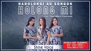 Download lagu Haholongi Au Songon Holong Mi - Shine Voice () mp3