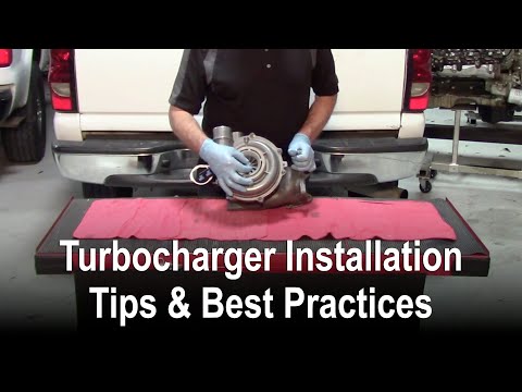 Turbocharger Installation Tips & Best Practices