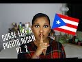 CURSE LIKE A PUERTO RICAN PT. 2 | Natalia Garcia