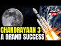 Chandrayaan 3 Launch Live News ISRO Successfully Launches Chandrayaan 3 Chandrayaan 3 LIVE News