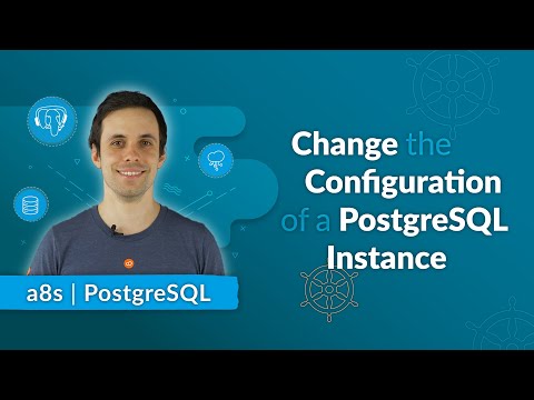 Kubernetes Native Data Service: Change the Configuration of a PostgreSQL Instance | Episode 10