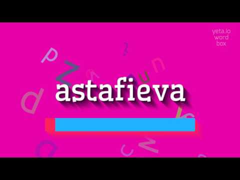 ASTAFIEVA - HOW TO PRONOUNCE IT? #astafieva