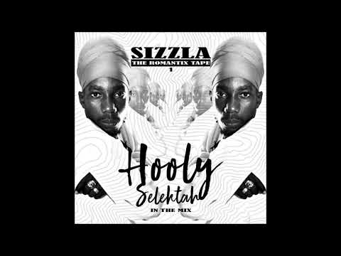 SIZZLA THE ROMANTIX TAPE 1 Best Great Romantic Mixes (HOOLY SELEKTAH IN THE MIX 2009)