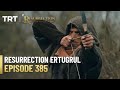Resurrection Ertugrul Season 5 Episode 385