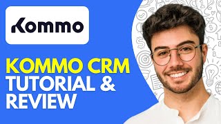 Kommo CRM Tutorial, Demo & Review (2026) How to Use Kommo CRM