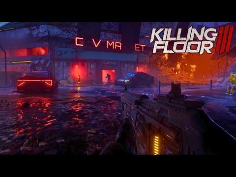 Killing Floor 3 Solo Gameplay (No Commentary)