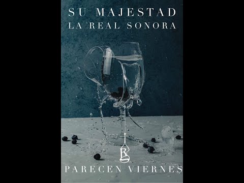 LA REAL SONORA - PARECEN VIERNES