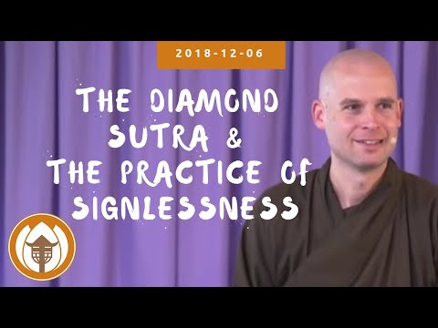 The Diamond Sutra & the Practice of Signlessness | Br Phap Luu, 2018 12 06