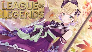 【League of Legends】#LTK おかわりも食っていいんですか？【ぶいすぽっ！胡桃のあ】