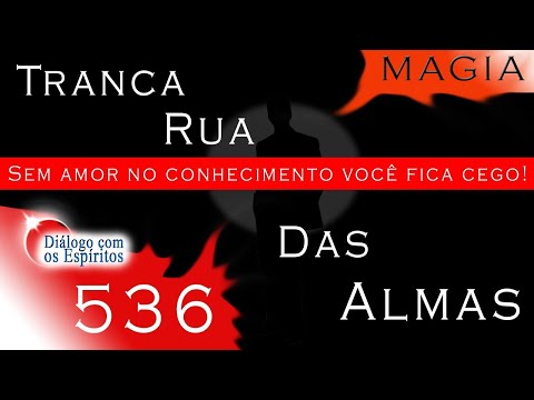 DcE 536 - [] Entidade Exu Tranca Rua das Almas - Médium Wesley Germano