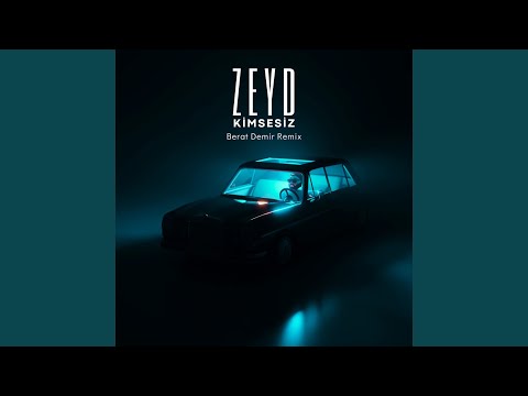 Kimsesiz (Berat Demir Remix)